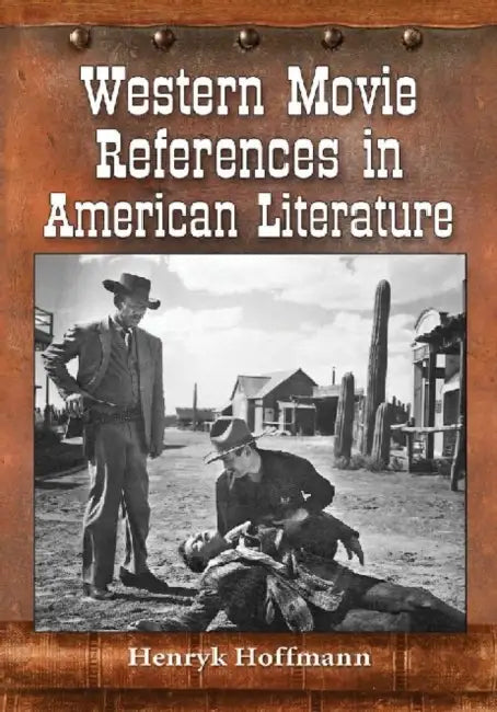 Western Movie References in American Literature by Henryk Hoffmann