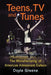 Teens, TV and Tunes: The Manufacturing of American Adolescent Culture by Doyle Greene