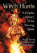 Witch Hunts: A Graphic History of the Burning Times by Rocky Wood
