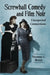 Screwball Comedy and Film Noir: Unexpected Connections by Thomas C. Renzi
