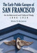 The Early Public Garages of San Francisco: An Architectural and Cultural Study, 1906-1929 by Mark D. Kessler