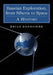 Russian Exploration, from Siberia to Space: A History by Brian Bonhomme