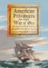 American Privateers in the War of 1812: The Vessels and Their Prizes as Recorded in Niles' Weekly Register by Timothy S. Good