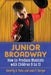 Junior Broadway: How to Produce Musicals with Children 9 to 13 by Beverly B. Ross, Jean P. Durgin