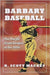 Barbary Baseball: The Pacific Coast League of the 1920s by R. Scott Mackey