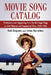 Movie Song Catalog: Performers and Supporting Crew for the Songs Sung in 1460 Musical and Nonmusical Films, 1928-1988 by Ruth Benjamin, Arthur Rosenblatt