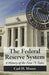 The Federal Reserve System: A History of the First 75 Years by Carl H. Moore