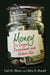 Money: Its Origin, Development and Modern Use by Carl H. Moore, Alvin E. Russell