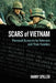 Scars of Vietnam: Personal Accounts by Veterans and Their Families by Harry Spiller