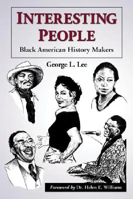 Interesting People: Black American History Makers by George L. Lee