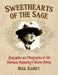 Sweethearts of the Sage: Biographies and Filmographies of 258 Actresses Appearing in Western Movies by Buck Rainey