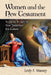 Women and the New Testament: An Analysis of Scripture in Light of New Testament Era Culture by Lesly F. Massey