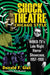 Shock Theatre Chicago Style: WBKB-TV's Late Night Horror Showcase, 1957-1959 by Donald F. Glut
