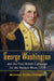 George Washington and the Final British Campaign for the Hudson River, 1779 by Michael Schellhammer