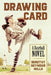 Drawing Card: A Baseball Novel by Dorothy Seymour Mills
