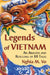 Legends of Vietnam: An Analysis and Retelling of 88 Tales by Nghia M. Vo