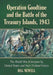 Operation Goodtime and the Battle of the Treasury Islands, 1943: The World War II Invasion by United States and New Zealand Forces by Reg Newell