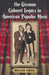 The German Cabaret Legacy in American Popular Music by William Farina