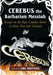 Cerebus the Barbarian Messiah: Essays on the Epic Graphic Satire of Dave Sim and Gerhard by Eric Hoffman
