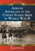 African Americans in the United States Army in World War II by Bryan D. Booker