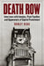 Death Row: Interviews with Inmates, Their Families and Opponents of Capital Punishment by Shirley Dicks