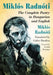 Miklos Radnoti: The Complete Poetry in Hungarian and English by Miklós Radnóti, Gabor Barabas