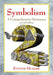Symbolism: A Comprehensive Dictionary, 2d ed. by Steven Olderr