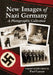 New Images of Nazi Germany: A Photographic Collection by Paul Garson
