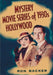 Mystery Movie Series of 1930s Hollywood by Ron Backer