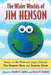The Wider Worlds of Jim Henson: Essays on His Work and Legacy Beyond The Muppet Show and Sesame Street by Jennifer C. Garlen, Anissa M. Graham
