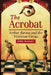 The Acrobat: Arthur Barnes and the Victorian Circus by John Stewart
