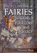 Encyclopedia of Fairies in World Folklore and Mythology by Theresa Bane