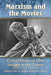 Marxism and the Movies: Critical Essays on Class Struggle in the Cinema by Mary K. Leigh, Kevin K. Durand
