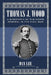 Thomas J. Wood: A Biography of the Union General in the Civil War by Dan Lee
