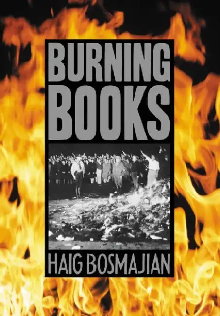 Burning Books by Haig Bosmajian