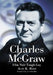 Charles McGraw: Biography of a Film Noir Tough Guy by Alan K. Rode