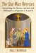 The Star Wars Heresies: Interpreting the Themes, Symbols and Philosophies of Episodes I, II and III by Paul F. McDonald