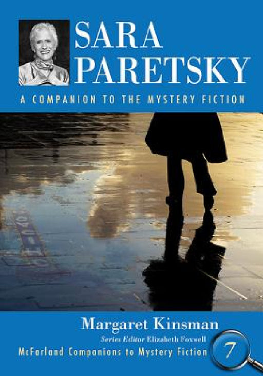 Sara Paretsky: A Companion to the Mystery Fiction by Margaret Kinsman, Elizabeth Foxwell
