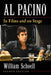 Al Pacino: In Films and on Stage, 2d ed. by William Schoell