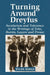 Dreyfus and the Literature of the Third Republic: Secularism and Tolerance in Zola, Barres, Lazare and Proust by Evlyn Gould
