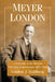 Meyer London: A Biography of the Socialist New York Congressman, 1871-1926 by Gordon J. Goldberg