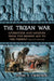 The Trojan War: Literature and Legends from the Bronze Age to the Present, 2D Ed. by Diane P. Thompson