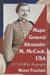 Major General Alexander M. McCook, USA: A Civil War Biography by Wayne Fanebust