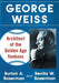 George Weiss: Architect of the Golden Age Yankees by Burton A. Boxerman, Benita W. Boxerman