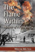 The Flame Within: Memoir of a Firefighter by Wayne Mutza