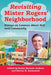 Revisiting Mister Rogers' Neighborhood: Essays on Lessons About Self and Community by Kathy Merlock Jackson, Steven M. Emmanuel