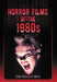 Horror Films of the 1980s by John Kenneth Muir