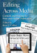 Editing Across Media: Content and Process for Print and Online Publication by Ross F. Collins
