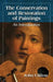 The Conservation and Restoration of Paintings: An Introduction by John Clifton