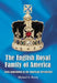 The English Royal Family of America, from Jamestown to the American Revolution by Michael A. Beatty